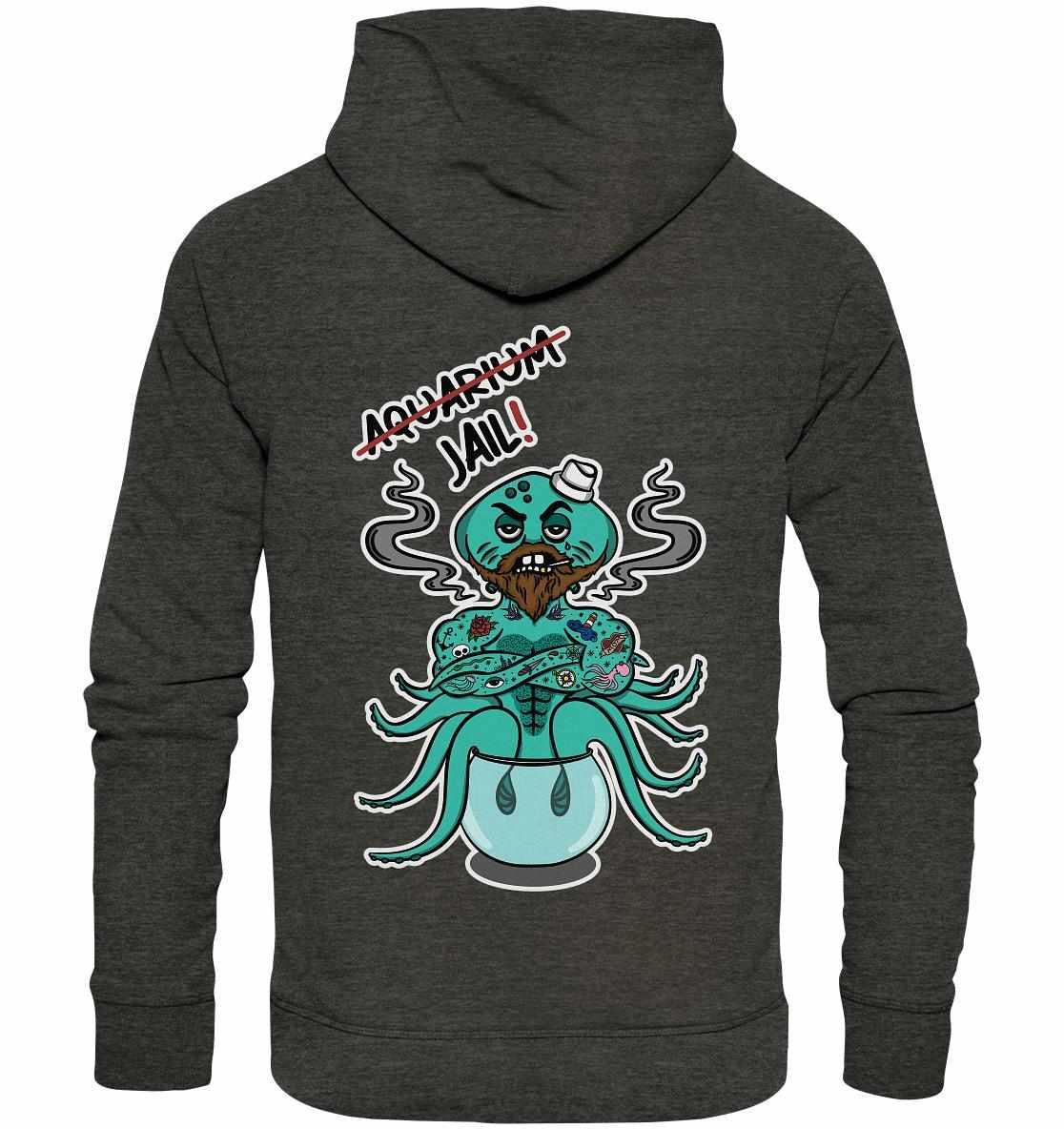 Vegan und Bio Hoodie: Animal Rights - Aquarium=Jail! mit Cartoon-Oktopus, aus nachhaltigen Materialien hergestellt, setzt sich für Tierrechte ein.