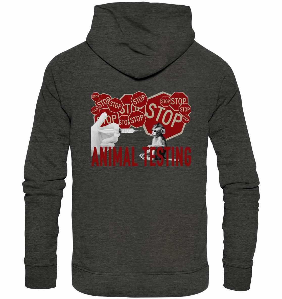 Vegan und Bio Hoodie: STOP ANIMAL TESTING! zeigt rebellisches Design gegen Tierversuche. Grauer Hoodie, nachhaltig produziert, untermalt von klarer Botschaft gegen Tierversuche.