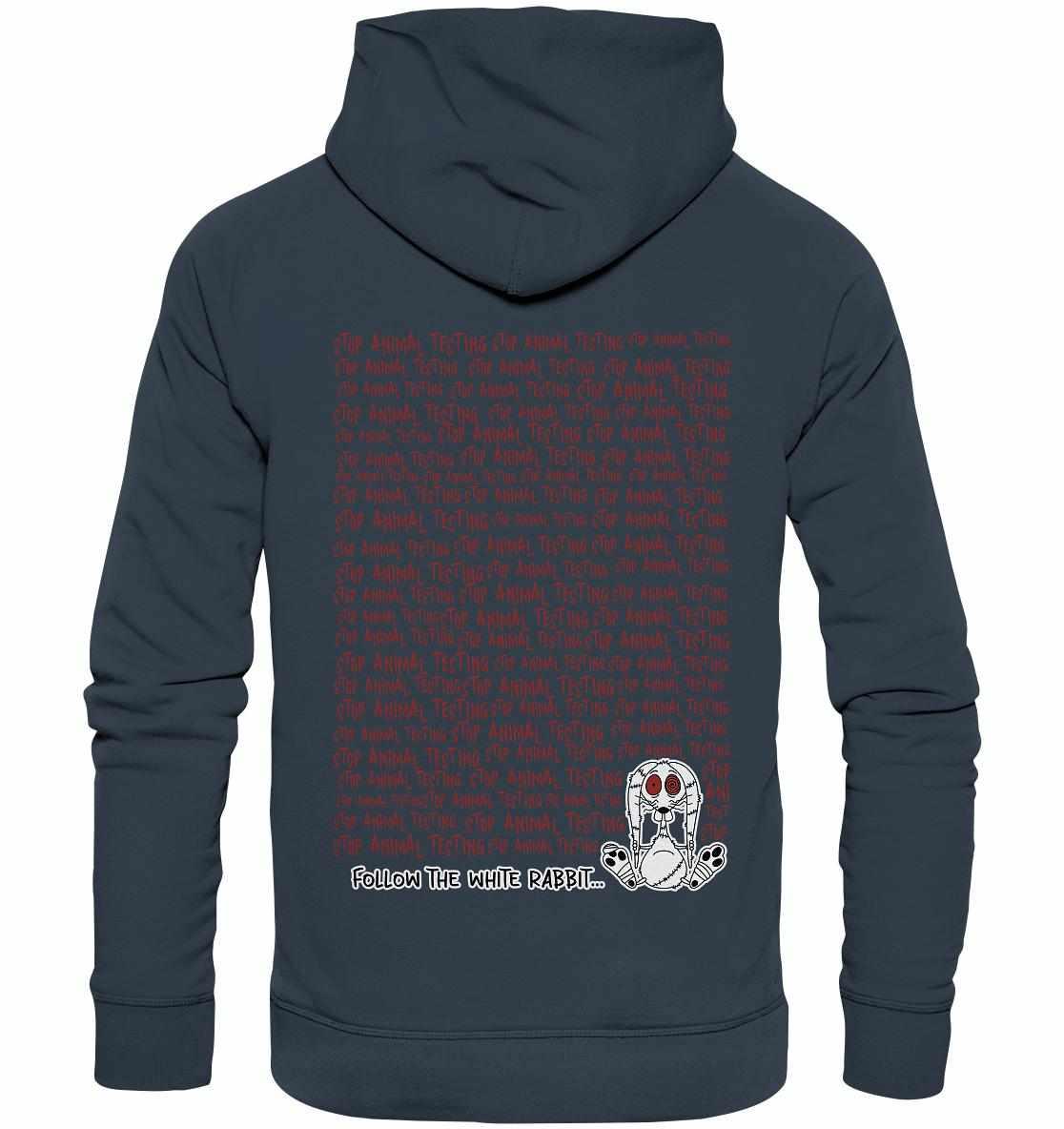 Vegan und Bio Hoodie: Follow the white rabbit and stop animal testing! Grauer Hoodie mit rotem Text, Kängurutasche, Kapuze und Tierrechts-Botschaft.