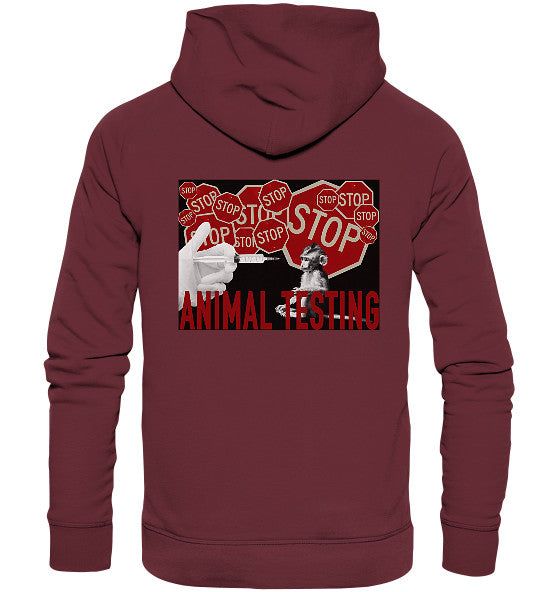 Vegan und Bio Hoodie: STOP ANIMAL TESTING! zeigt Grafik mit Stoppschildern, Spritze, Affe; Statement gegen Tierversuche. Hergestellt aus Bio-Baumwolle und recyceltem Polyester.