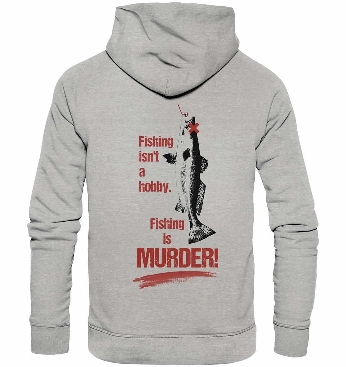 Vegan und Bio Hoodie: Fishing is MURDER! mit Fischmotiv und rotem Text, aus nachhaltigen Materialien, thematisiert Tierwohl und Umweltbewusstsein, von RUDE REBEL.