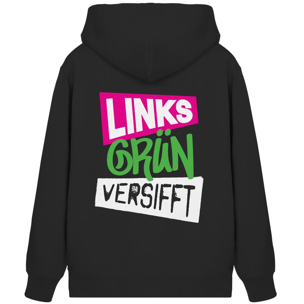 Vegan und Bio Zipper Hoodie: Wir sind Links Grün versifft! Schwarzer Hoodie mit Text, Kängurutasche und Reißverschluss; aus Bio-Baumwolle und recyceltem Polyester gefertigt.