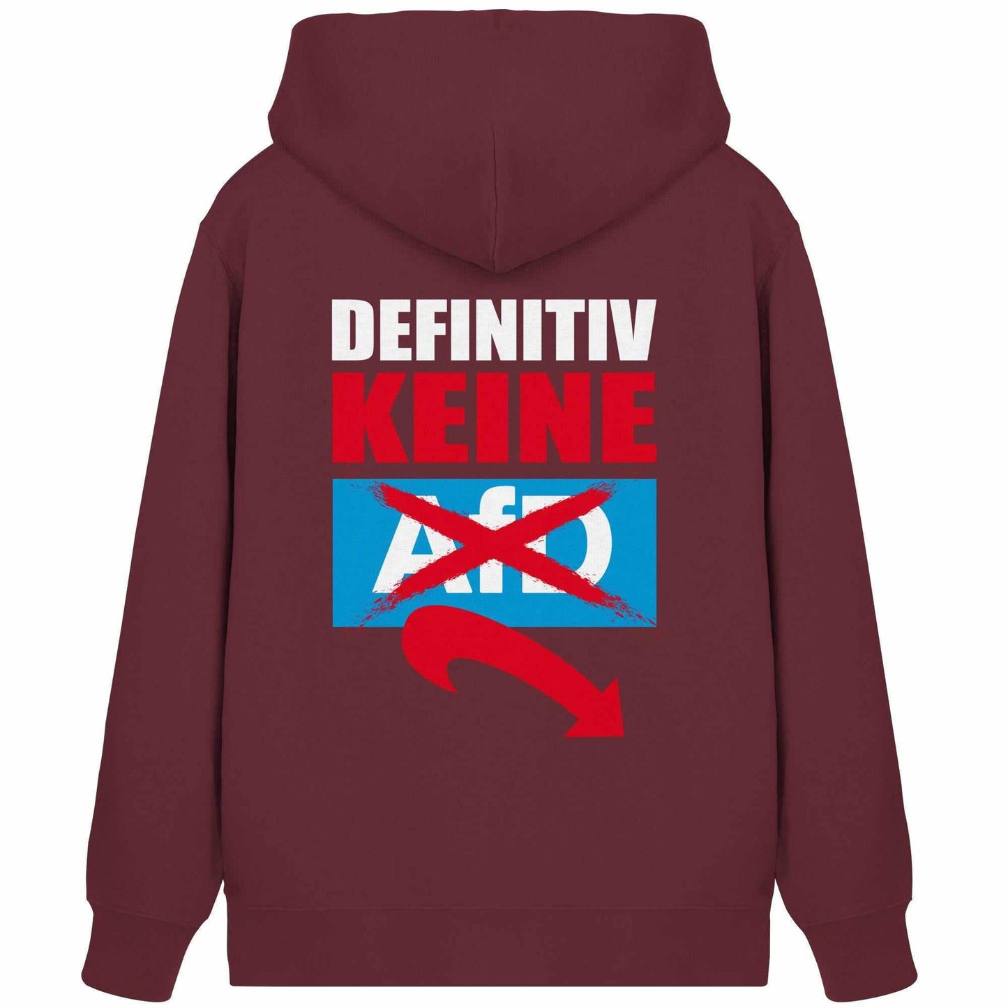 Vegan und Bio Zipper Hoodie: Gegen Rechts - Definitiv KEINE Alternative für Deutschland! Roter Hoodie mit weißem Text, Kängurutasche, verdecktem Reißverschluss und Kapuze.