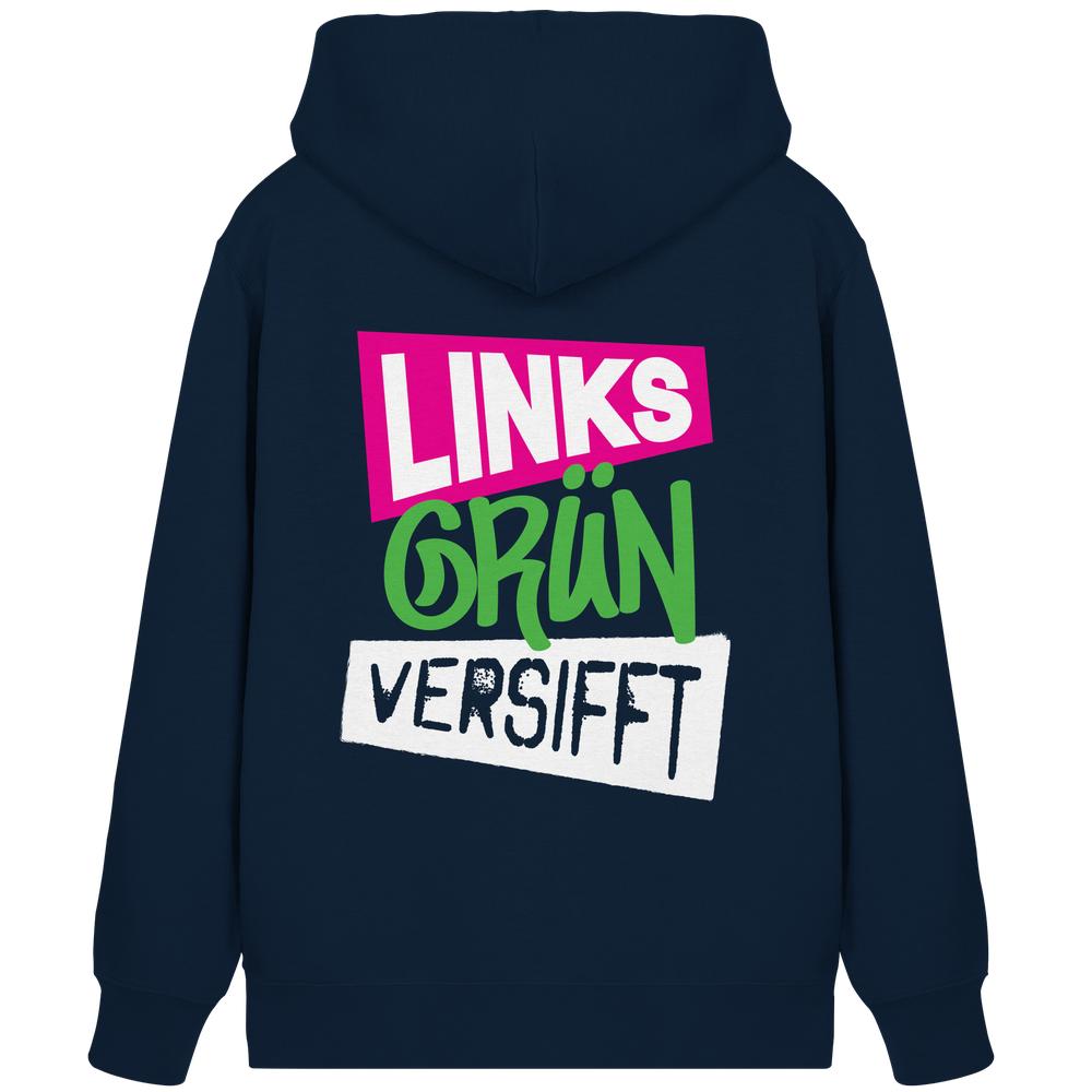 Vegan und Bio Zipper Hoodie: Wir sind Links Grün versifft! Blauer Hoodie mit weißem Text, Kapuze, Kängurutasche, verdecktem Reißverschluss; aus Bio-Baumwolle und recyceltem Polyester.
