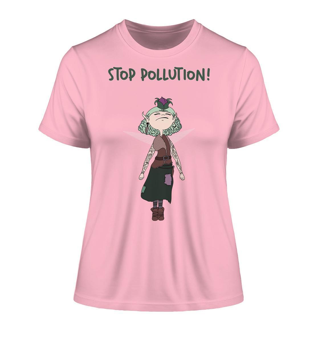 Vegan und Bio Ladies Shirt: STOP POLLUTION! - Krawall Fee mit Cartoon-Charakter und Umweltbotschaft auf pinkem T-Shirt aus nachhaltiger Bio-Baumwolle.