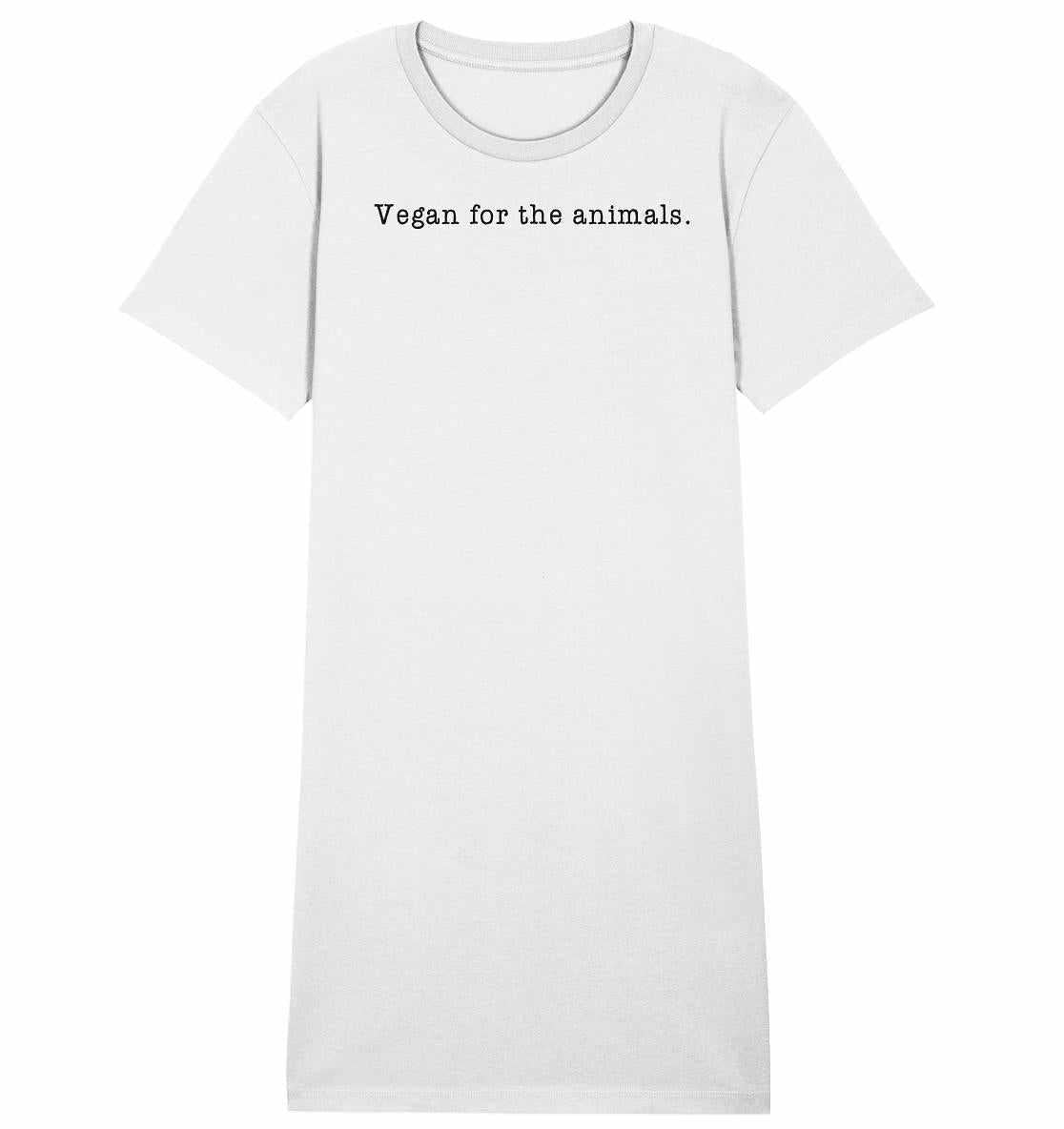 Vegan und Bio Shirt Kleid mit schwarzem Text Vegan for the animals auf weißem Hintergrund, aus 100% Bio-Baumwolle, normaler Schnitt, von RUDE REBEL.