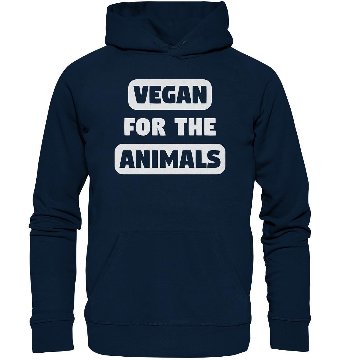 Vegan und Bio Hoodie: VEGAN FOR THE ANIMALS, aus Bio-Baumwolle und recyceltem Material, mit weißem Text, normaler Passform und Kängurutasche.