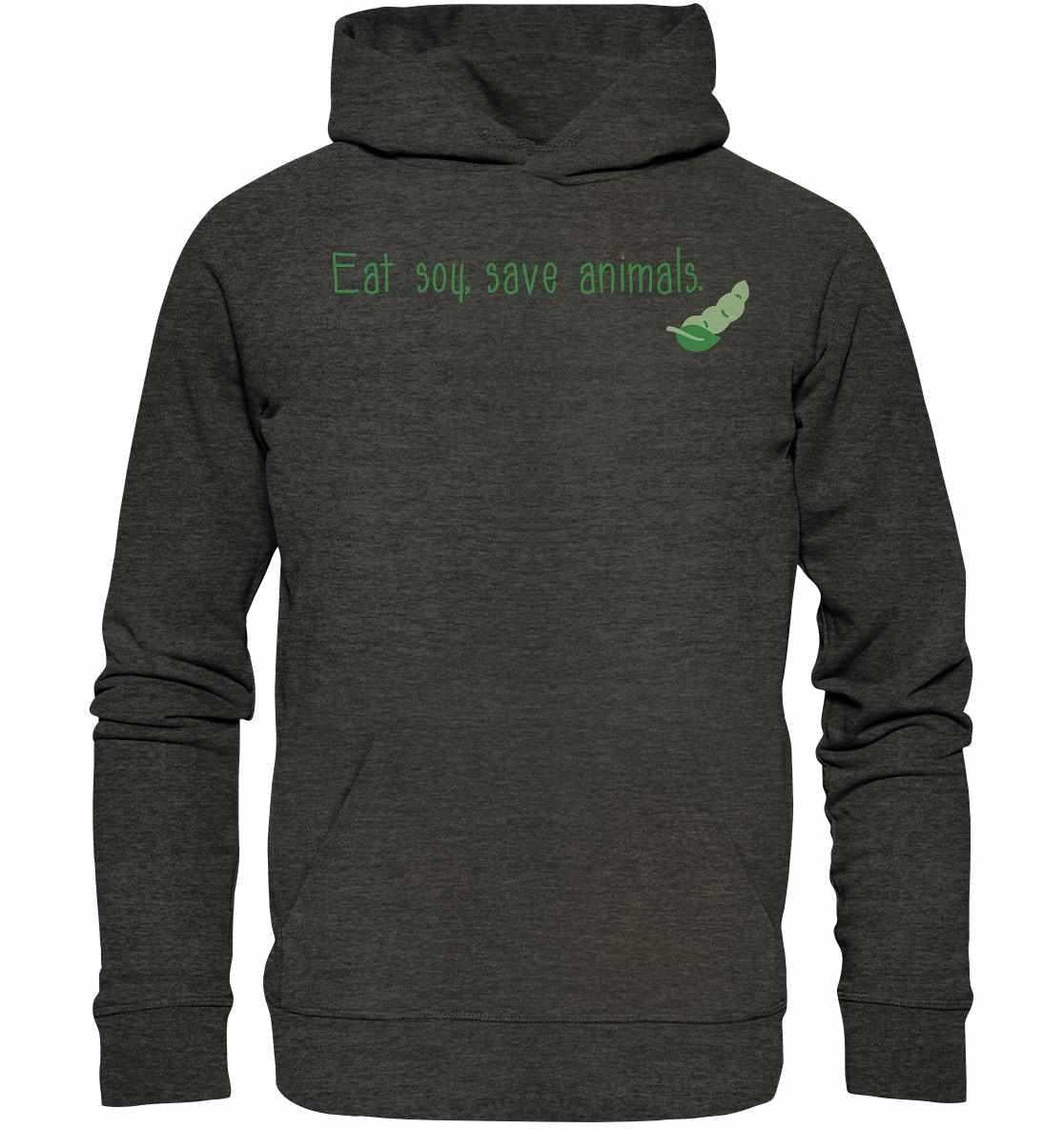 Person trägt grauen Vegan und Bio Hoodie mit grüner Aufschrift Veganism - Eat soy, save animals., aus Bio-Baumwolle und recyceltem Polyester, von RUDE REBEL.