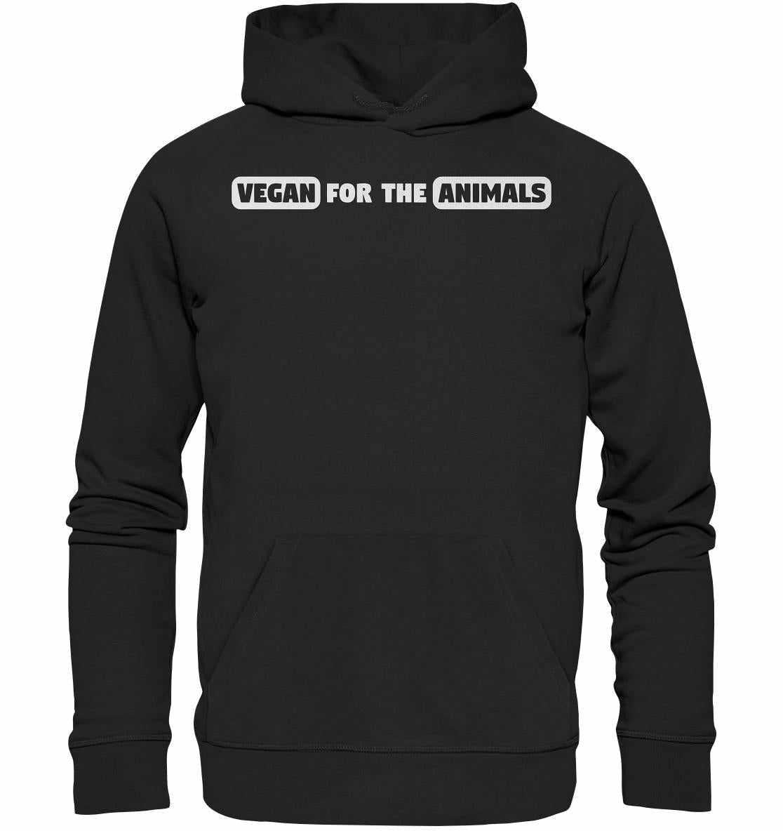 Vegan und Bio Hoodie: VEGAN FOR THE ANIMALS Edition 2, schwarzer Hoodie mit weißem Text, hergestellt aus Bio-Baumwolle und recyceltem Polyester, symbolisiert Tierschutz.