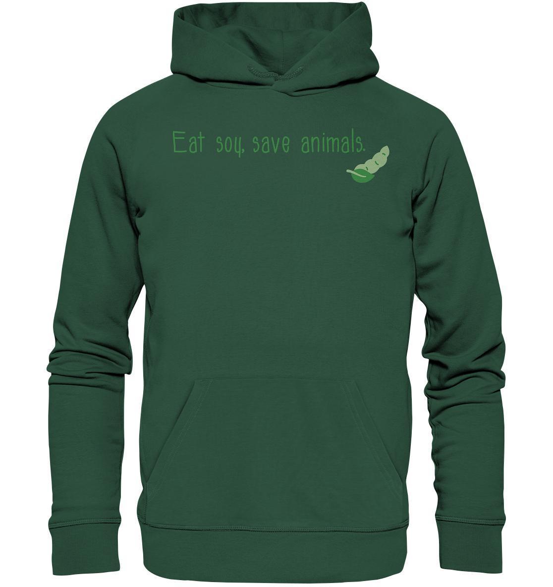 Vegan und Bio Hoodie mit Aufschrift „Veganism - Eat soy, save animals“, grün, aus Bio-Baumwolle und recyceltem Polyester, Kängurutasche, Kapuze, nachhaltige Produktion.
