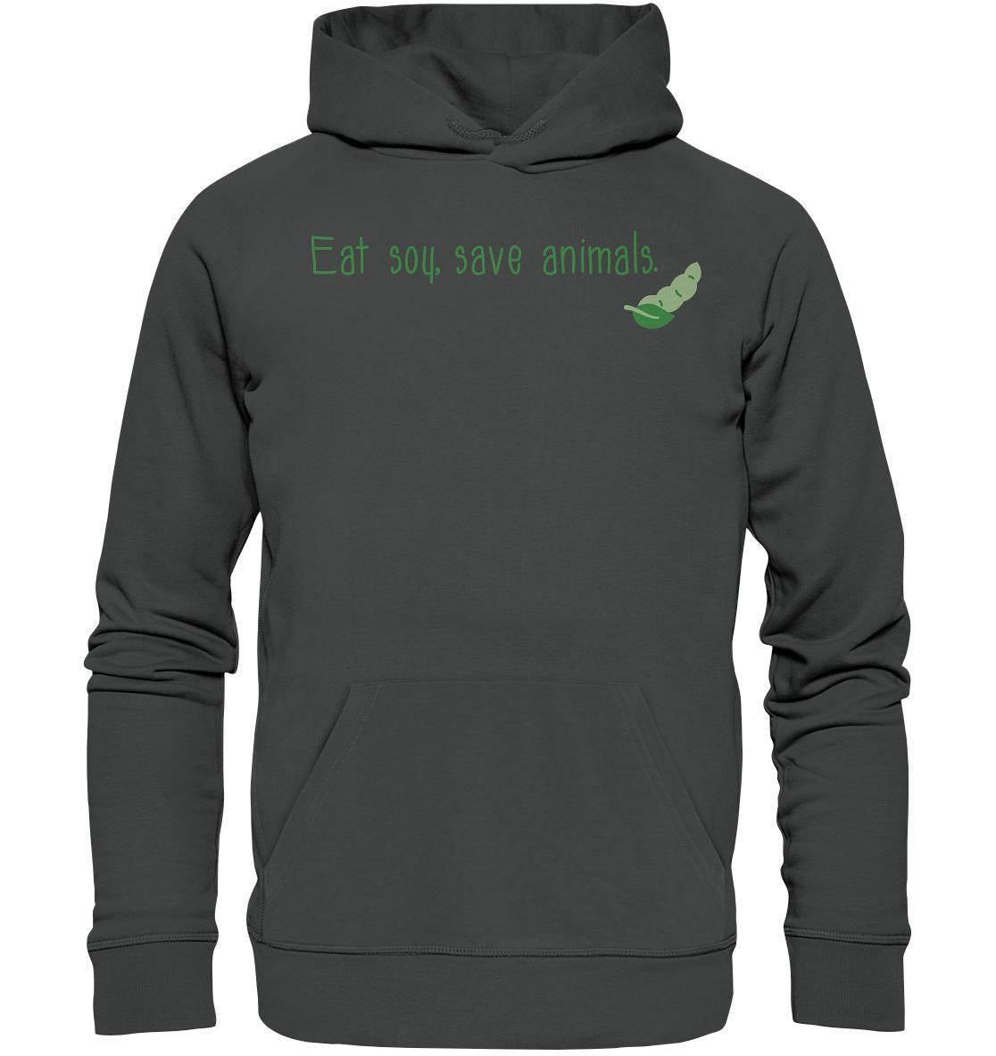Vegan und Bio Hoodie mit grünem Text Veganism - Eat soy, save animals. auf grauem Hintergrund, aus Bio-Baumwolle und recyceltem Polyester, hergestellt von RUDE REBEL.