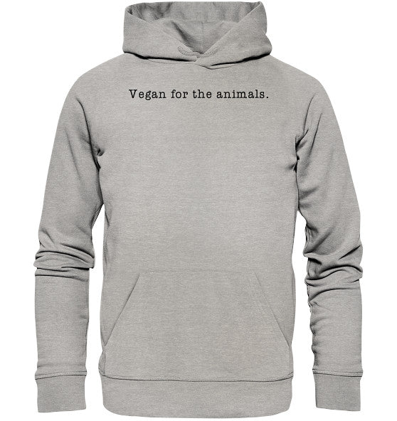Minimalism Design - Vegan for the animals. - Organic Basic Hoodie aus grauer Biobaumwolle mit schwarzem Text, Kapuze, Kängurutasche und flachen Zugkordeln.