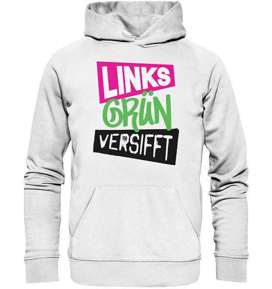 Vegan und Bio Hoodie: Wir sind Links Grün versifft! Weißer Hoodie mit Schriftzug, nachhaltiges Design, Bio-Baumwolle und recyceltem Polyester, von RUDE REBEL.