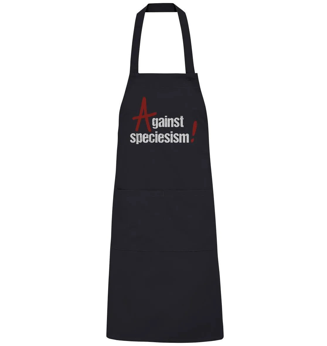 Schwarze Bio-Schürze mit Trägern und Aufdruck „Against speciesism!“