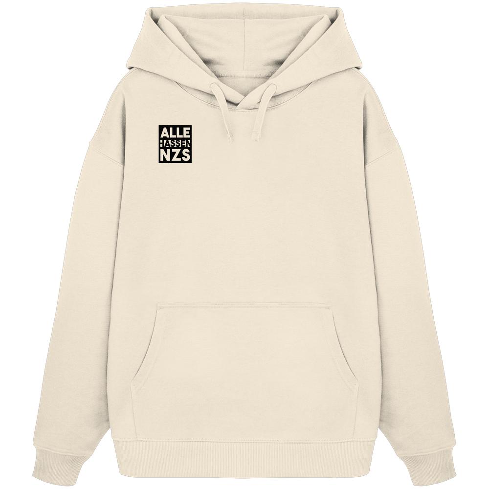 Vegan und Bio Oversized Hoodie: ALLE HASSEN NZS! zeigt rebellisches Design mit ALLE HASSEN NZS Schriftzug, Kängurutasche, aus 100% Bio-Baumwolle, ideal für nachhaltige Mode.