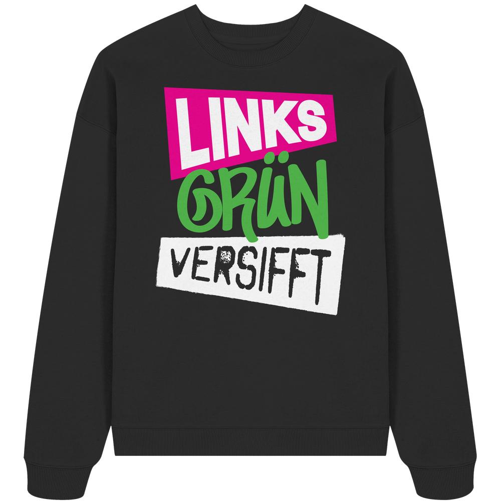 Vegan und Bio Oversized Sweatshirt mit weiß-grünem Text, rebellisches Design für nachhaltige Mode von RUDE REBEL, aus 100% Bio-Baumwolle, oversized und vielseitig tragbar.
