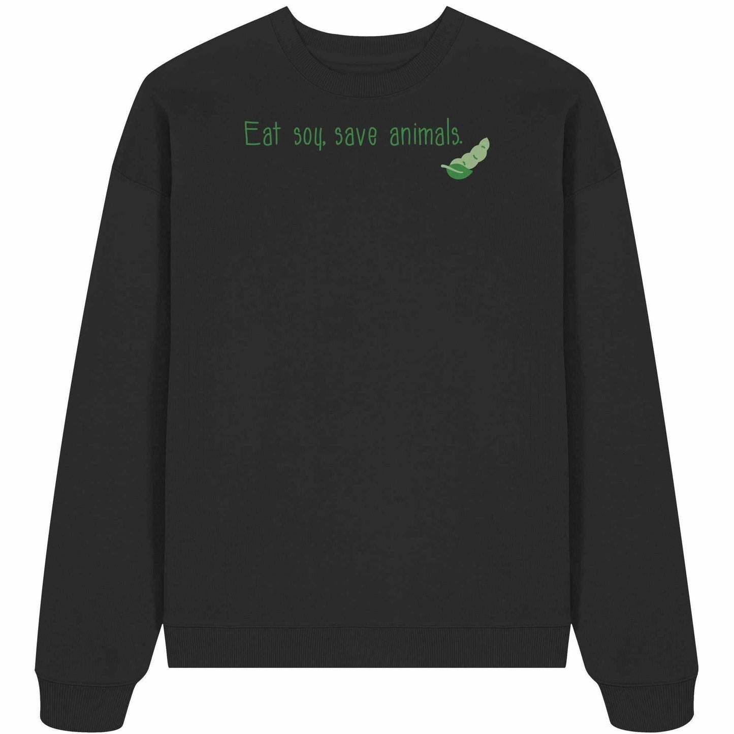 Vegan und Bio Oversized Sweatshirt mit grünem Slogan Veganism - Eat soy, save animals. und Peaplant-Logo, aus 100% Bio-Baumwolle, betont vegane und nachhaltige Mode.