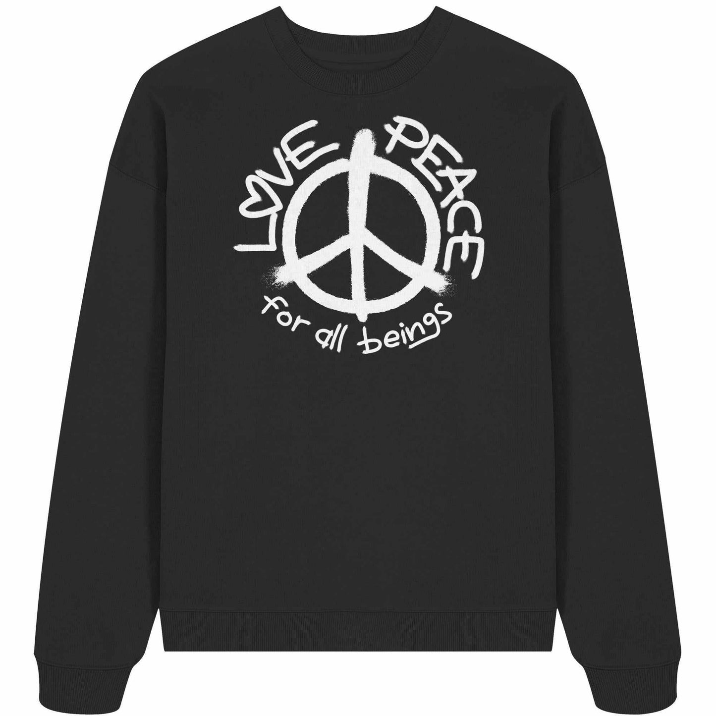 Vegan und Bio Oversized Sweatshirt: LOVE and PEACE for all beings mit Peace-Zeichen, aus 100% Bio-Baumwolle, rebellisches Design von RUDE REBEL.