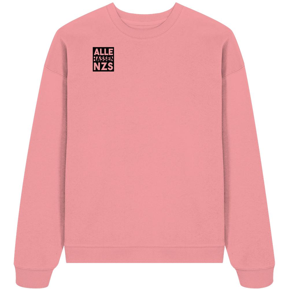 Vegan und Bio Oversized Sweatshirt ALLE HASSEN NZS mit schwarzem Druck auf der Brust, aus 100% Bio-Baumwolle, rebellisches Design von RUDE REBEL.