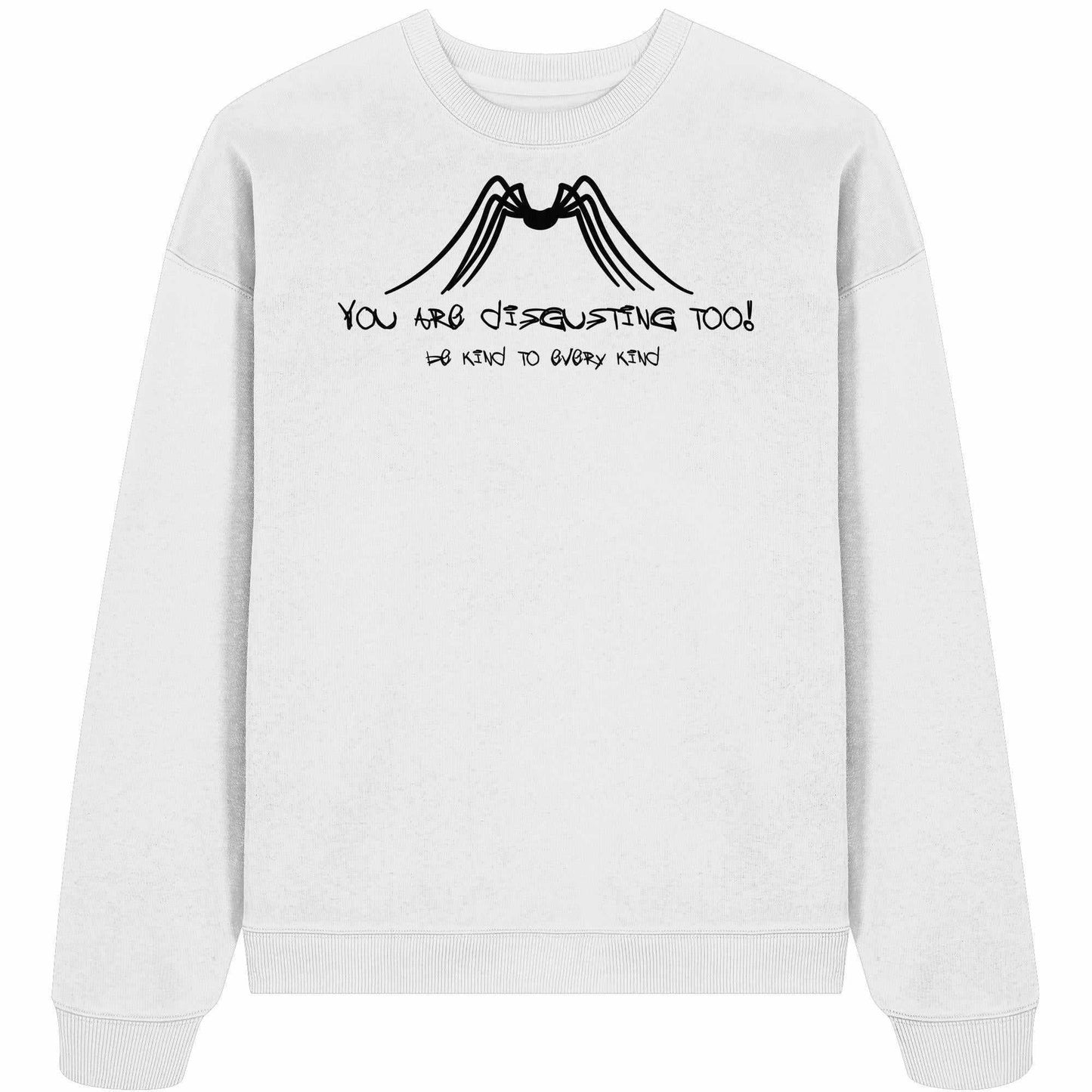 Vegan und Bio Oversized Sweatshirt mit schwarzem Text Protect Insects, even spiders and be kind to every kind aus 100% Bio-Baumwolle, oversized Schnitt.