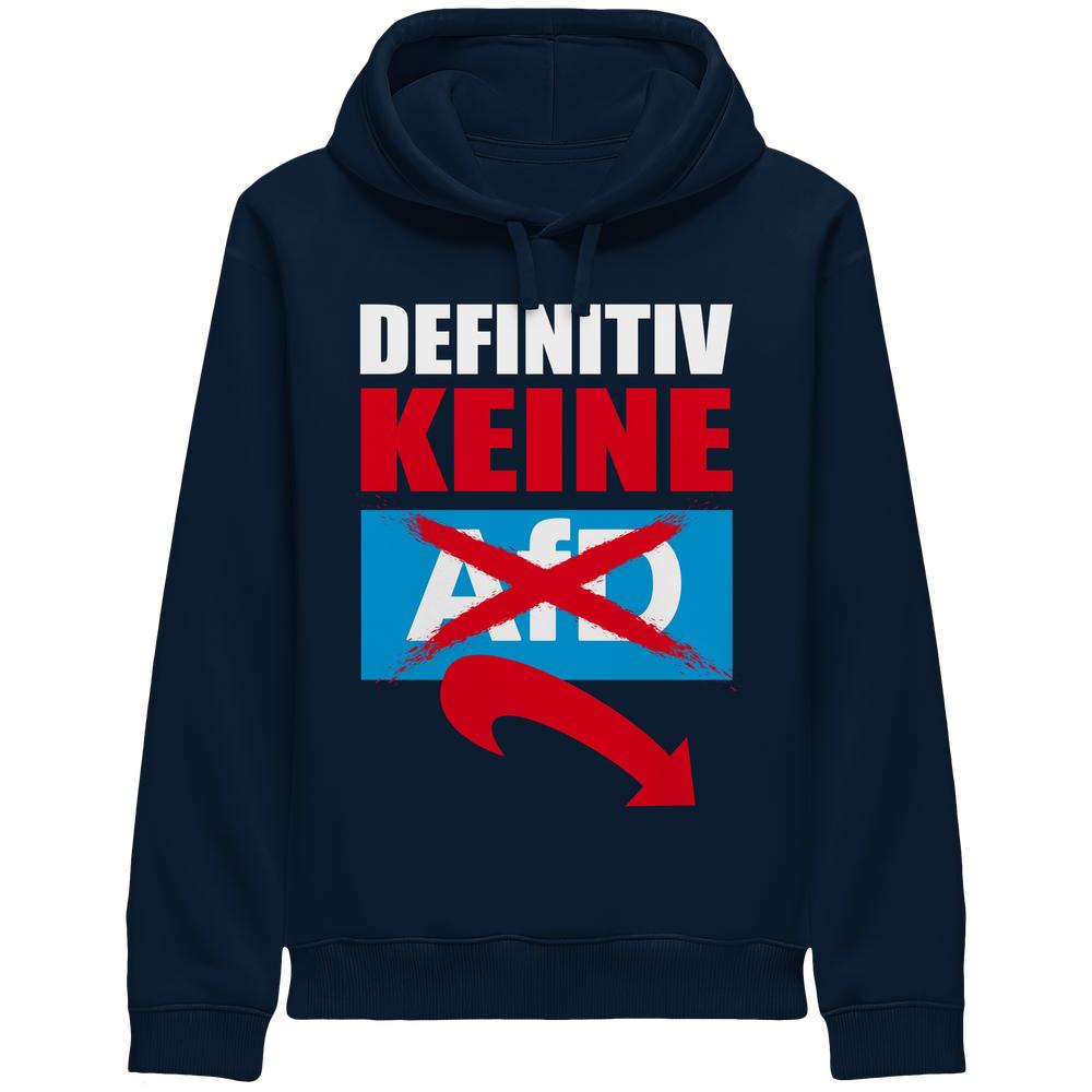 Navy-blauer Hoodie mit Anti-AfD-Statement DEFINITIV KEINE über AfD-Logo mit rotem X und rotem Pfeil, aus Bio-Baumwolle und recyceltem Polyester.