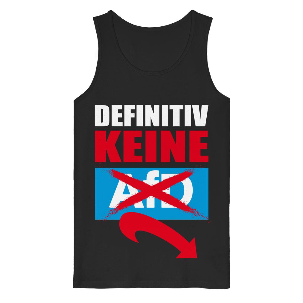 Schwarzes Tank Top mit DEFINITIV KEINE AfD Slogan, rote Durchstreichung über AfD-Logo, 100% Bio-Baumwolle, veganes Statement gegen rechte Politik von RUDE REBEL.