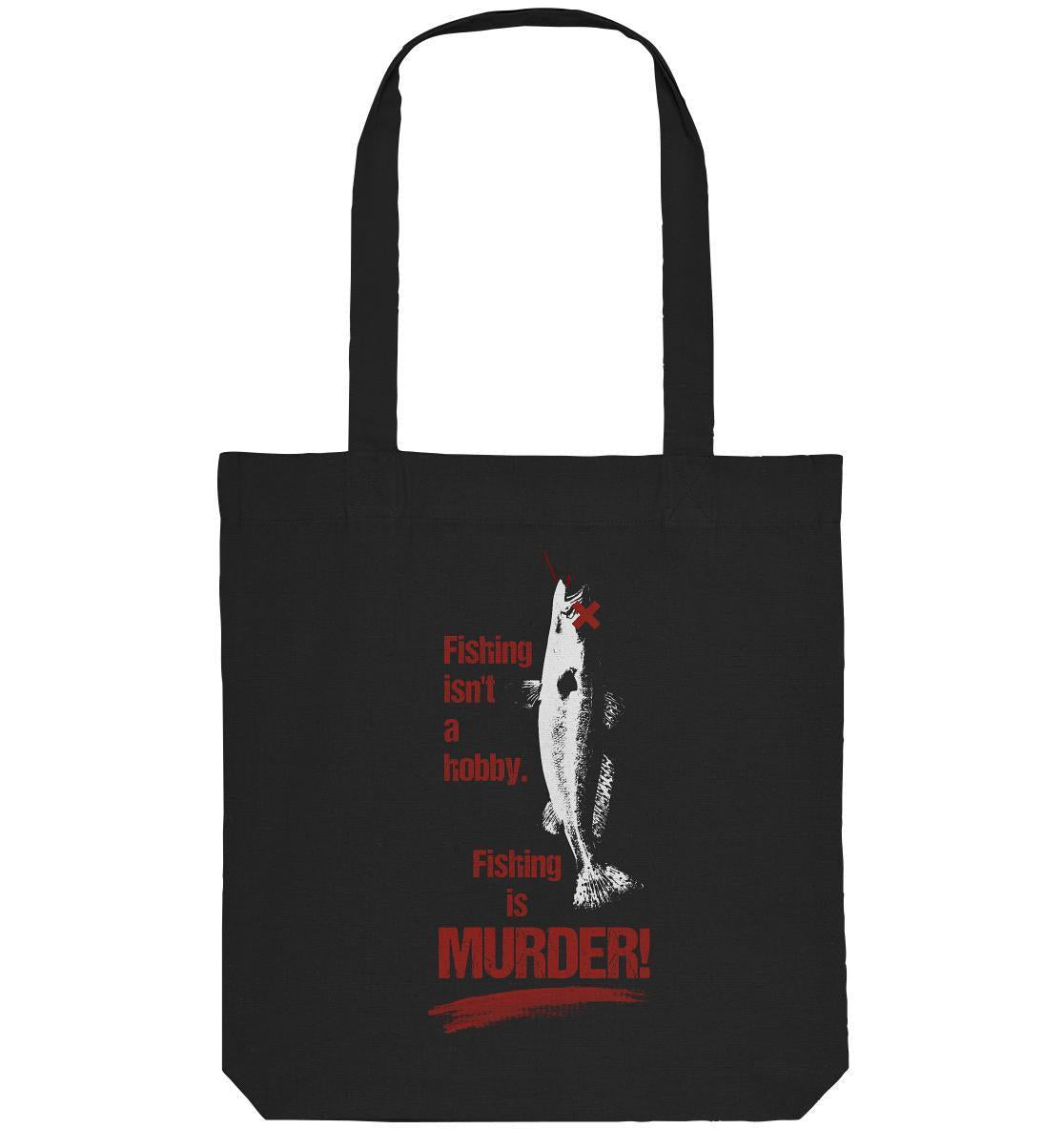 Schwarze vegane Stofftasche mit rotem Text Fishing is MURDER! und Fisch-Design, aus recyceltem Material, betont Tierrechte und Nachhaltigkeit.