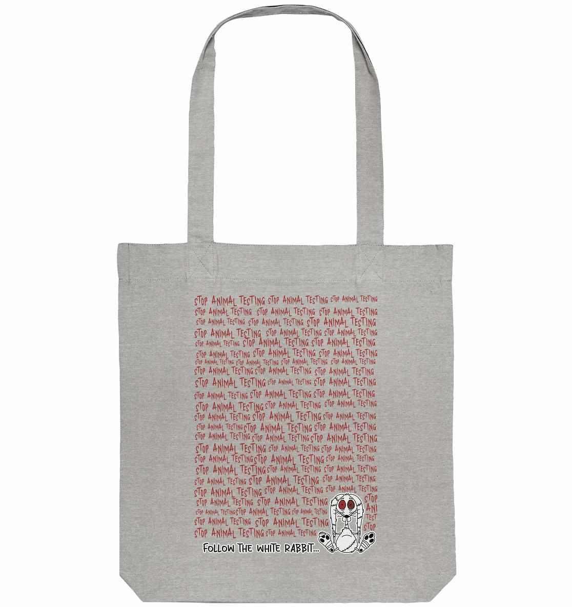 Vegan und Recycling Stofftasche Follow the white rabbit and stop animal testing! mit rotem Text und Cartoon-Hase, hergestellt aus recycelten Materialien.