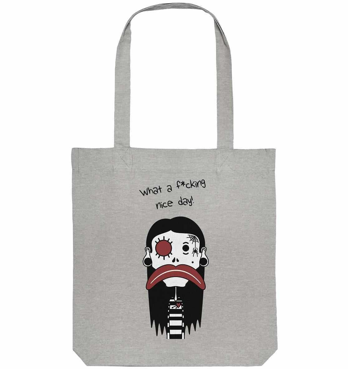 Vegan und Recycling Stofftasche: Mental health – Bad Day, graue Tasche mit Cartoonfigur und der Aufschrift What a f*cking nice day!, aus recycelten Materialien.