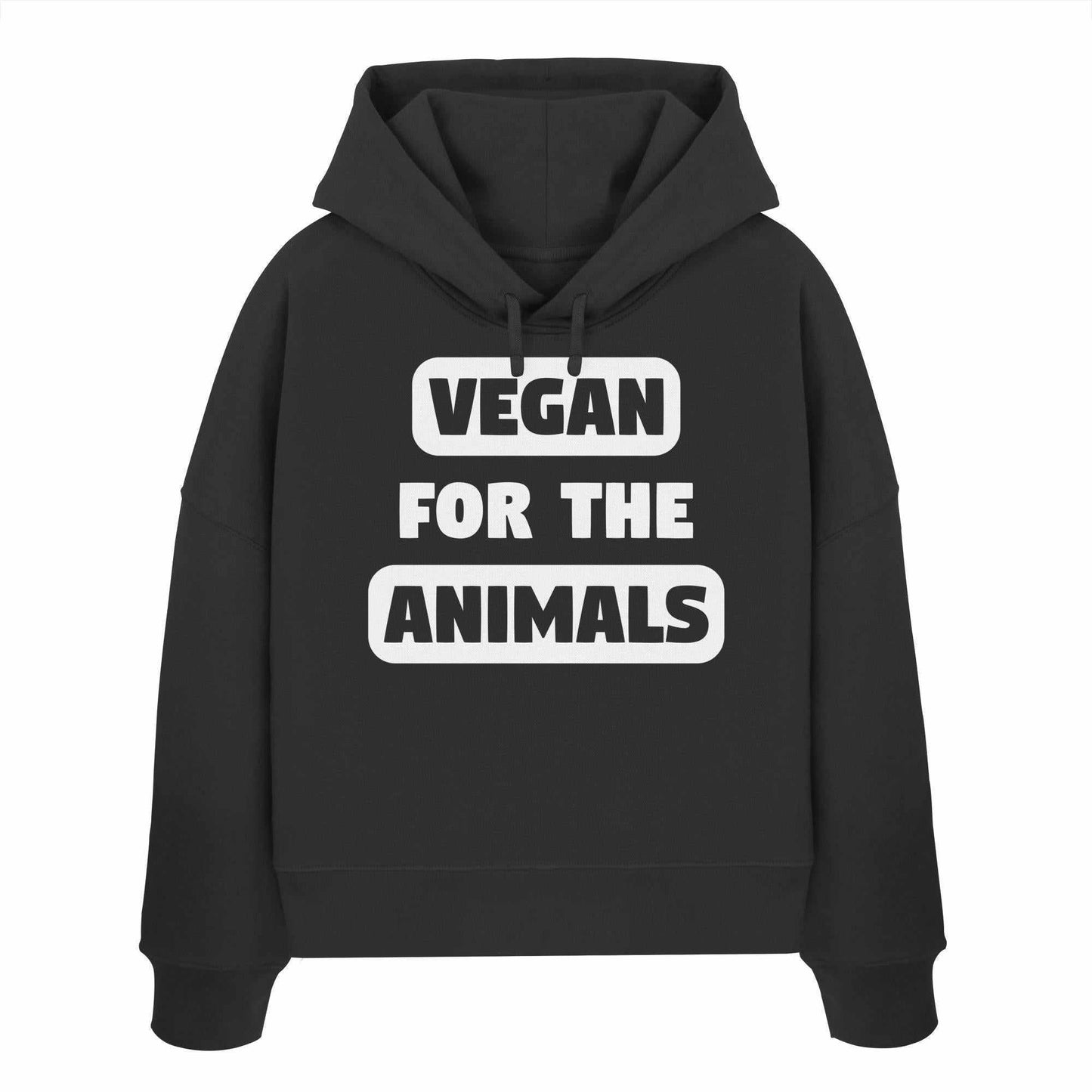 Vegan und Bio Crop Hoodie: VEGAN FOR THE ANIMALS aus 100% Bio-Baumwolle mit weißem Text und Kapuze.