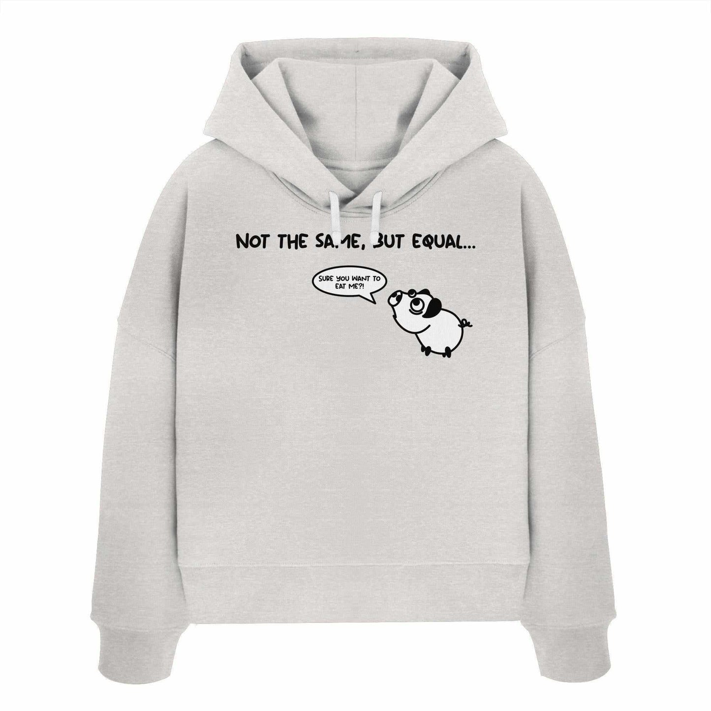 Vegan und Bio Crop Hoodie: Cute Pig - Not the same, but equal... zeigt ein Schwein, das Hundelaute nachahmt, auf einem grauen Sweatshirt mit Kapuze.