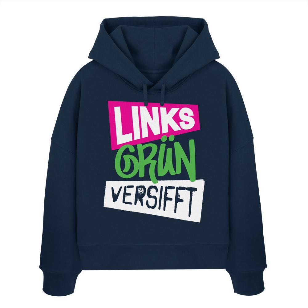 Vegan und Bio Crop Hoodie mit dem Aufdruck Wir sind Links Grün versifft! aus 100% Bio-Baumwolle, mit doppellagiger Kapuze und flacher Kordel.
