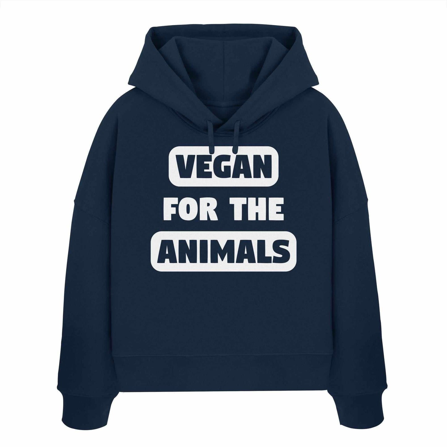 Vegan und Bio Crop Hoodie: VEGAN FOR THE ANIMALS, 100% Bio-Baumwolle, Regular Fit, doppellagige Kapuze, ideal für umweltbewusste und tierfreundliche Mode.