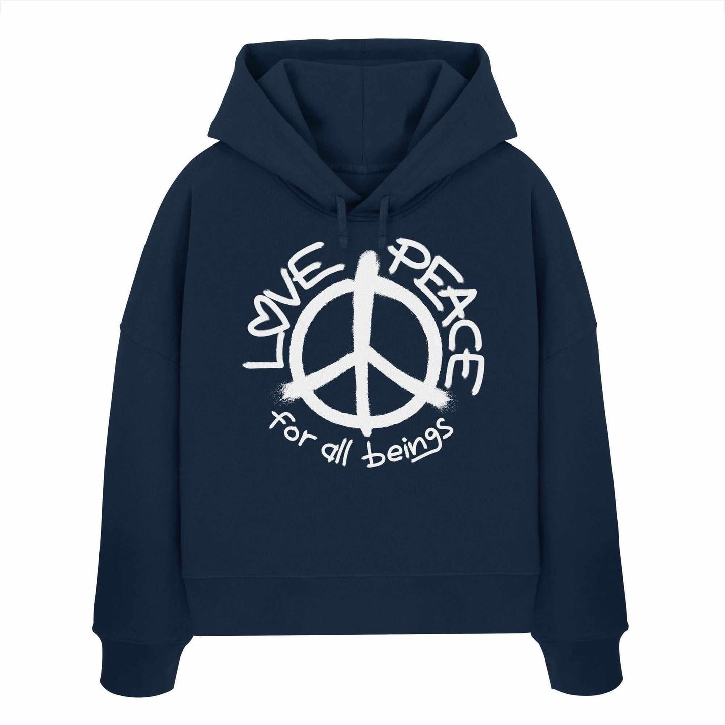 Vegan und Bio Crop Hoodie mit Friedenssymbol und Botschaft „LOVE and PEACE for all beings“, aus 100% Bio-Baumwolle, abfallende Schultern, doppellagige Kapuze.