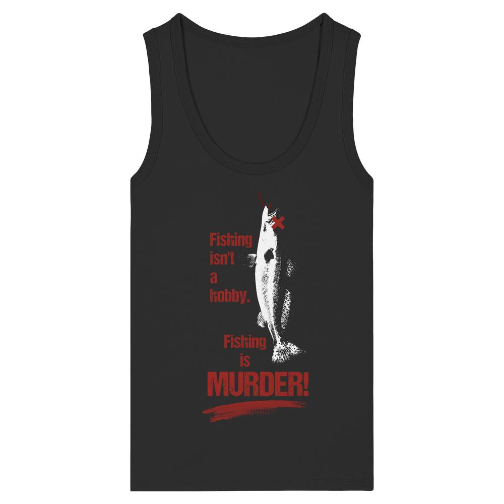 Vegan und Bio Ladies Tank Top: Schwarzes Shirt mit Fisch-Silhouette und dem Slogan “Fishing is MURDER!”, aus 100% Bio-Baumwolle, betont Tierrechte und Nachhaltigkeit.