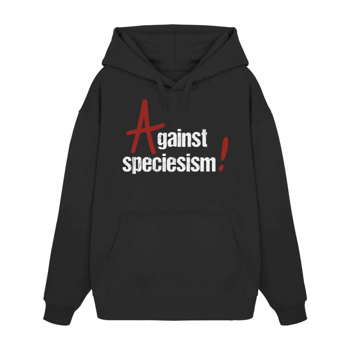 Oversized Vegan und Bio Hoodie in schwarz mit against speciesism Motiv