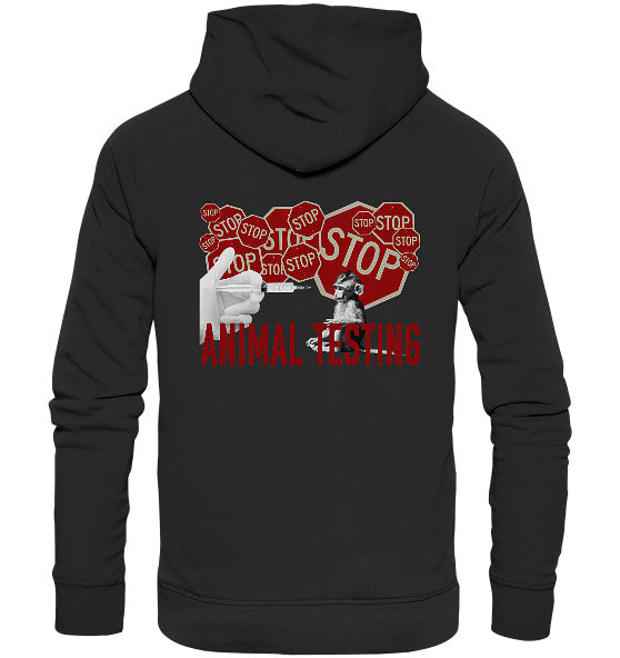 Vegan und Bio Hoodie: STOP ANIMAL TESTING! zeigt ein Anti-Tierversuchsdesign mit Spritze, Affe und roten STOP-Schildern, produziert aus umweltfreundlicher Bio-Baumwolle.