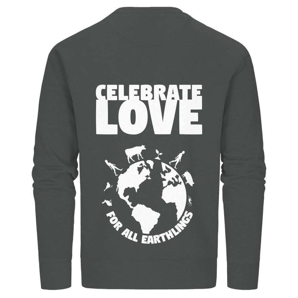 Unisex Sweatshirt-Rückansicht mit CELEBRATE LOVE-Schriftzug, stilisiertem Globus und FOR ALL EARTHLINGS-Text. Rebellisches Design für vegane, nachhaltige Mode von RUDE REBEL.
