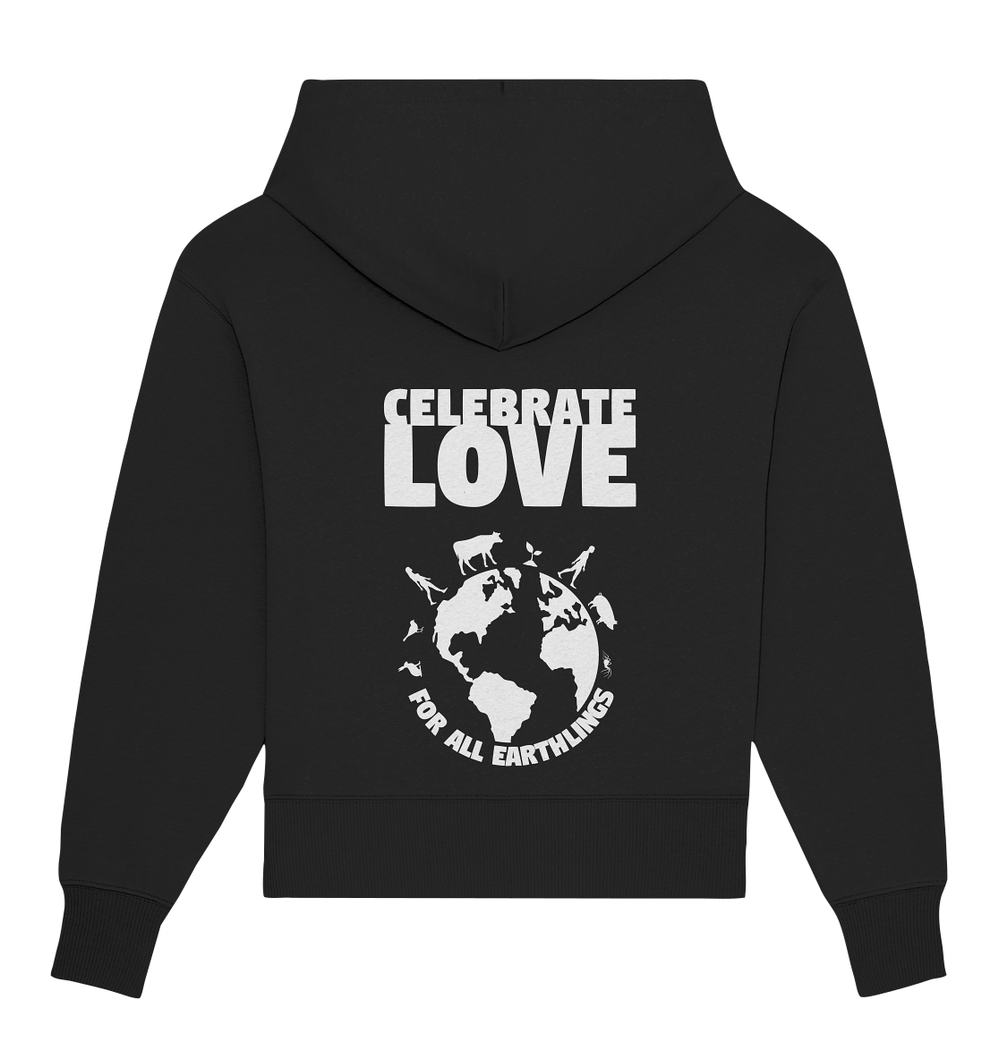 Vegan, Organic & Recycled Oversized Hoodie: Celebrate Love For All Earthlings (bedruckt mit großem Schriftzug und darunter die Silhouette der Erde und ihren Lebewesen: vom Mensch, über die Pflanze bis hin zum Insekt und einem rundlichen Schriftzug darunter, Feminismus, Artenschutz, Naturschutz, Humanismus, Veganismus, LGBTQ) in schwarz