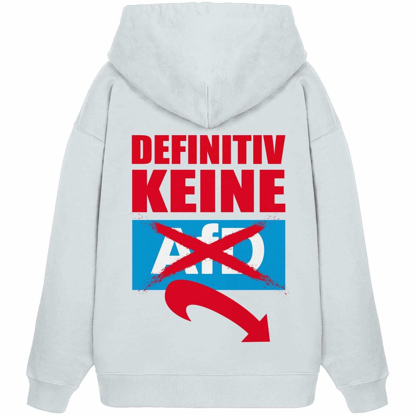 Vegan und Bio Oversized Hoodie mit roten und blauen Schriftzügen, thematisiert Keine Alternative für Deutschland, aus 100% Bio-Baumwolle, rebellisches Design von RUDE REBEL.