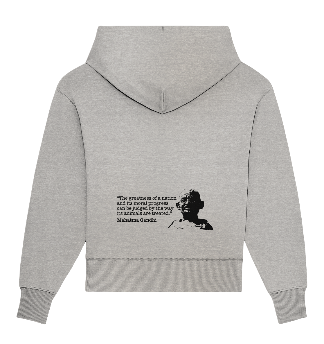 Vegan, Organic & Recycled Oversized Hoodie: Mahatma Gandhi - Vegan Quote (bedruckt mit Portrait von Gandhi in Schwarz Weiß und Zitat, Tierrechte, Tierschutz, Veganismus) in grau