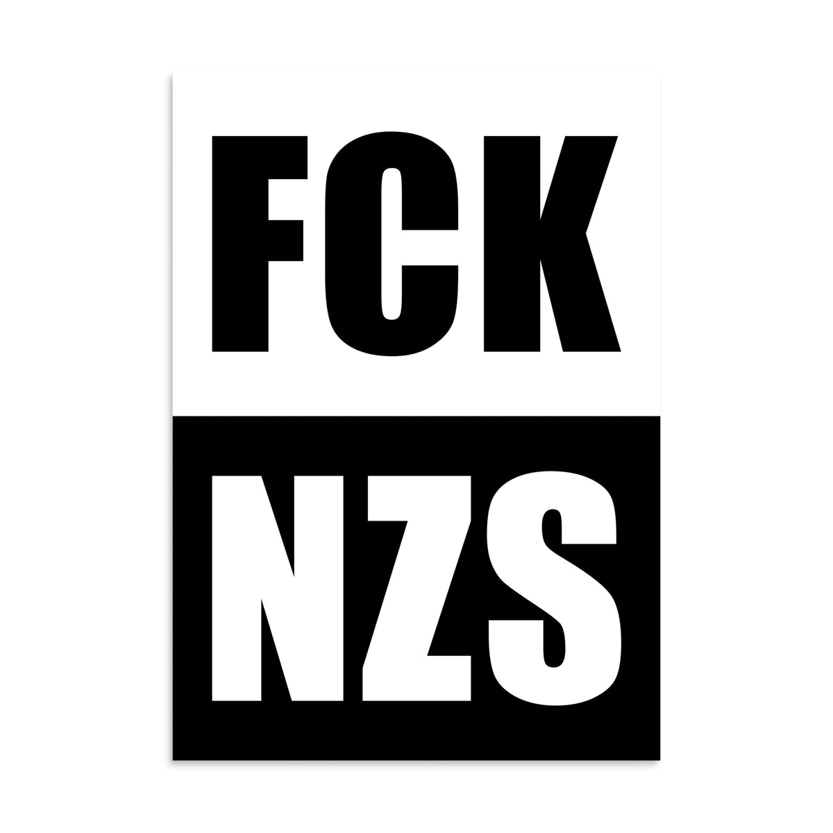 Vegan-Poster mit Aufdruck „FCK“ und „NZS“ in Schwarz auf Weiß
