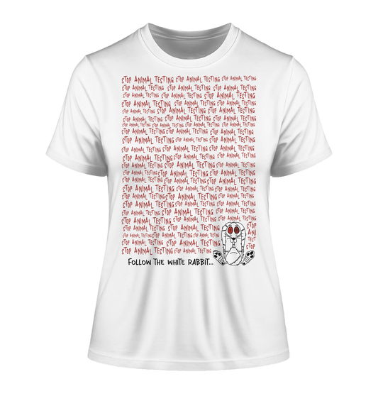 Vegan & Organic Ladies Shirt: Stop testing animals - Follow the white rabbit... (bedruckt mit STOP TESTING ANIMALS Schriftzug in blutrot und kleinem verrückten Hasen, Veganismus, Vegan Merch, gegen Tierversuche) in weiß