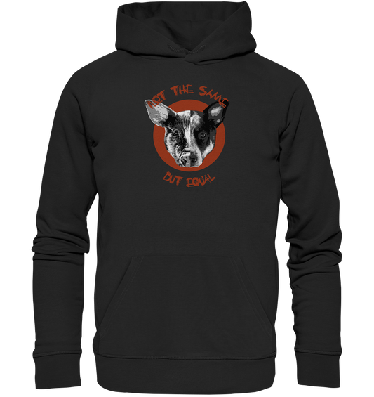 Vegan, Organic & Recycled Hoodie:  Pig - Dog “Not the same but equal” (Geteilter Hunde und Schweinekopf zusammengesetzt in schwarz und weiß, roter Kreis im Hintergrund, Text in roter Schrift handwriting-Stil, Tierschutz, Tierrechte) in schwarz