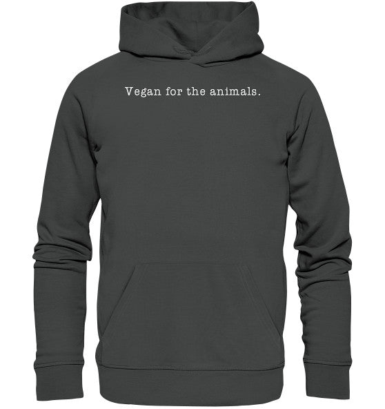 Minimalism Design - Vegan for the animals. - Organic Basic Hoodie aus Bio-Baumwolle, getragen von einer Person, mit weißem Text, Kapuze und Kängurutasche, rebellisches Design.