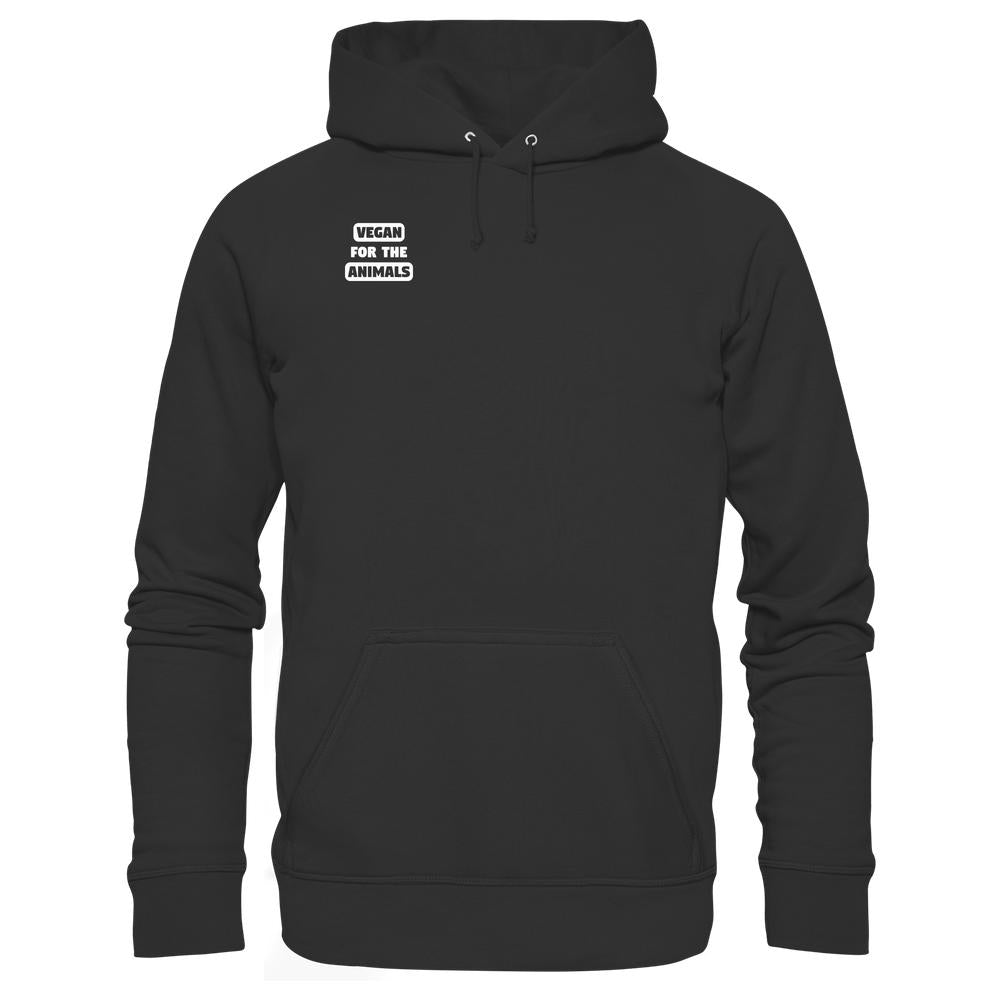 Vegan und Bio Hoodie: VEGAN FOR THE ANIMALS, schwarzer Pullover mit Kängurutasche und Kapuze, kleiner weißer Textgrafik auf der Brust, aus Biobaumwolle und recyceltem Polyester.