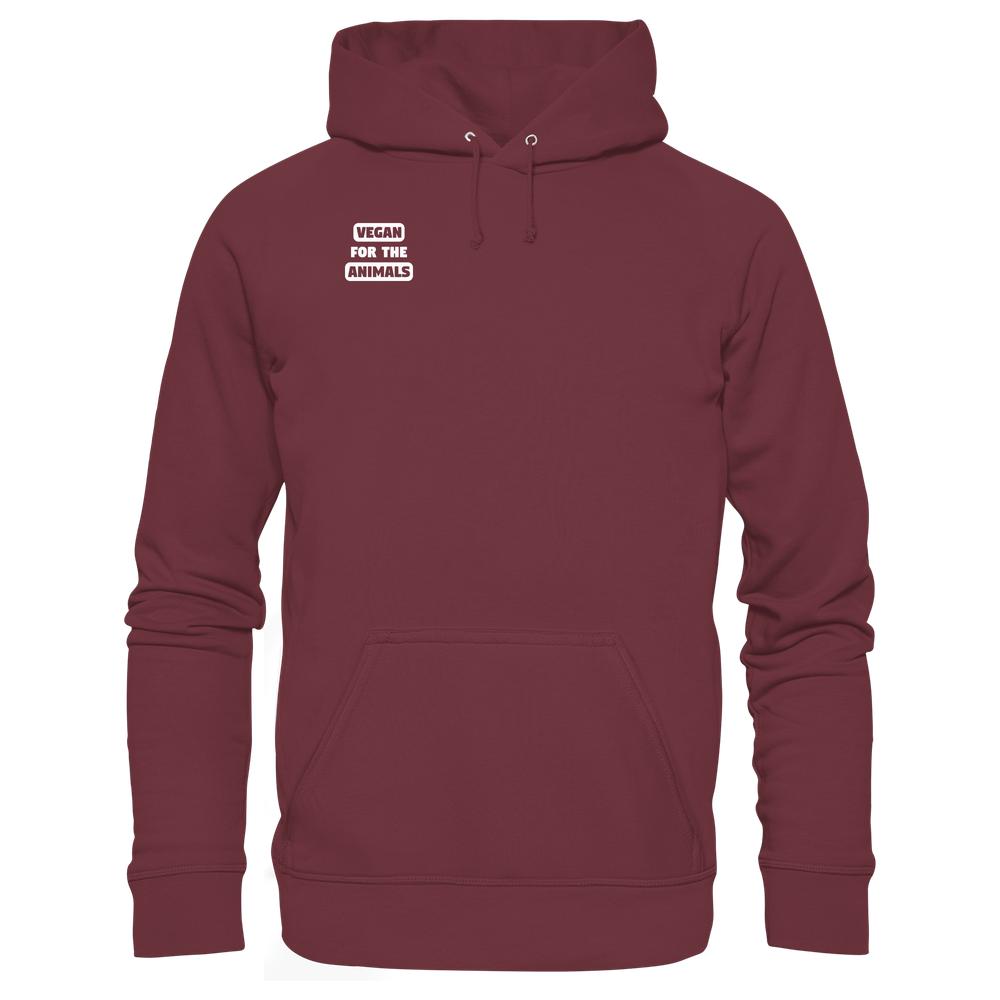 Vegan und Bio Hoodie: VEGAN FOR THE ANIMALS, maroon, mit Kängurutasche und Kapuze, Slogan in Weiß auf der Brust, aus Bio-Baumwolle und recyceltem Polyester.
