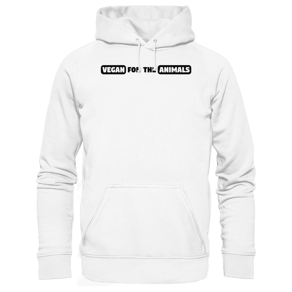 Vegan und Bio Hoodie: VEGAN FOR THE ANIMALS Edition 2, weißer Pullover mit Kängurutasche und dem Slogan VEGAN FOR THE ANIMALS auf der Brust.
