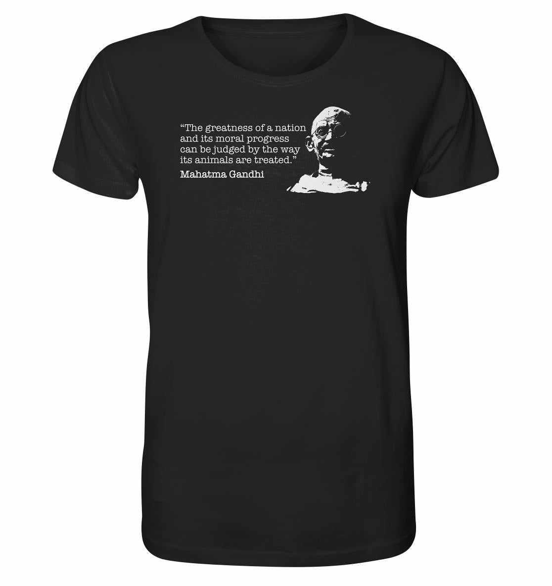 Vegan und Bio Unisex Shirt mit Gandhi-Zitat, aus Bio-Baumwolle. Repräsentiert Tierschutz und Nachhaltigkeit. Hergestellt von RUDE REBEL, bekannt für vegane, rebellische Designs.