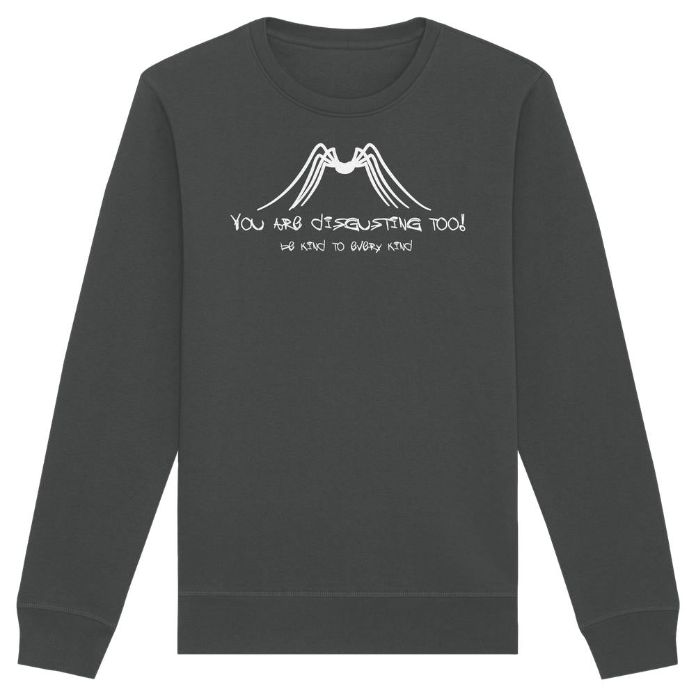 Vegan und Bio Unisex Sweatshirt: Dunkelgraues Langarmshirt mit Spinnengrafik und Slogans, betont Tierrechte und Naturschutz, aus Bio-Baumwolle und recyceltem Polyester.